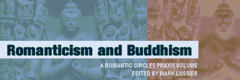 Romanticism and Buddhism, Edited by Mark Lussier