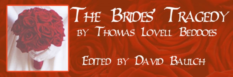 The Brides' Tragedy by Thomas Lovell Beddoes Edited by David Baulch