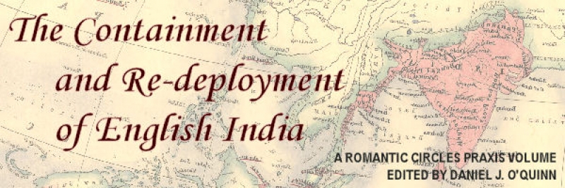 The Containment and Re-deployment of English India, Edited by Daniel J. O'Quinn