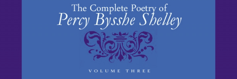 Draft Variants from the Bodleian Shelley Manuscripts and the New Edition of Laon and Cythna in The Complete Poetry of Percy Bysshe Shelley, Volume III