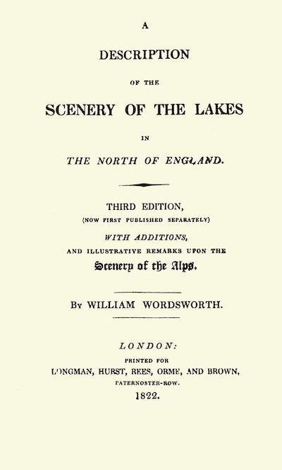 Figures 11 and 12: Title pages from the “2nd” and “3rd” editions of the Guide: 
                            the River Duddon collection of 1820 (to which Wordsworth’s essay was appended as 
                            a Topographical Description of the Country of the Lakes) and the stand-alone 
                            Description of the Scenery of the Lakes of 1822. (Courtesy: Brigham Young 
                            University’s Harold B. Lee Library)