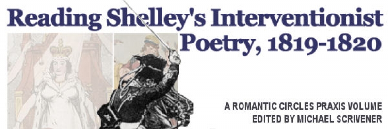 Reading Shelley's Interventionist Poetry, 1819-1820, Edited by Michael Scrivener