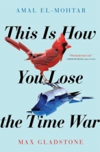 This is How You Lose the Time War cover of This is How You Lose the Time War