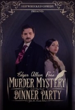 Edgar Allan Poe's Murder Mystery Dinner Party Edgar Allan Poe's Murder Mystery Dinner Party