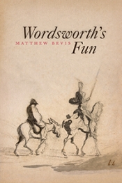 Matthew Bevis, Wordsworth's Fun