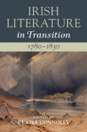 Claire Connolly, ed., Irish Literature in Transition, 1780-1830