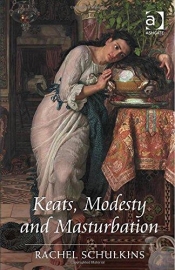 Keats, Modesty and Masturbation
